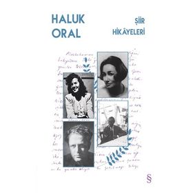 Şiir Hikayeleri / Haluk Oral