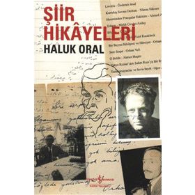 ŞİİR HIKÂYELERI - HALUK ORAL