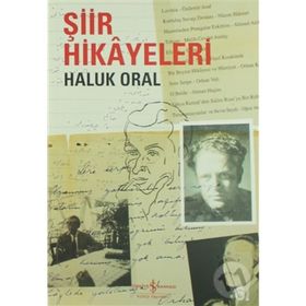 ŞİİR HIKÂYELERI - HALUK ORAL