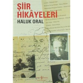 ŞİİR HIKÂYELERI - HALUK ORAL