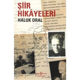 ŞİİR HIKÂYELERI - HALUK ORAL
