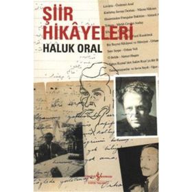 ŞİİR HIKÂYELERI - HALUK ORAL