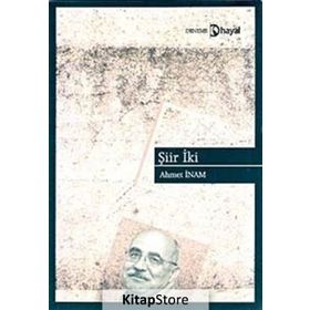 ŞİİR İKİ - AHMET İNAM