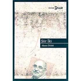 ŞİİR İKİ - AHMET İNAM
