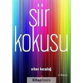 ŞİİR KOKUSU - ORHAN KOCADAĞ