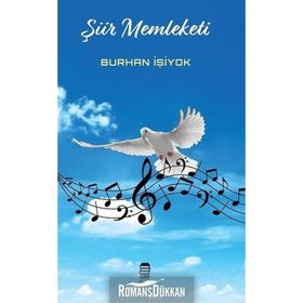 Şiir Memleketi - Burhan İşiyok