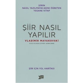 Şiir Nasıl Yapılır - Vladimir Mayakovski