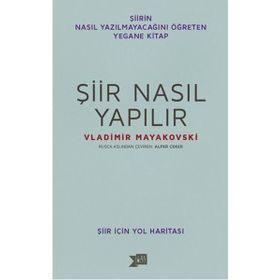 Şiir Nasıl Yapılır - Vladimir Mayakovski