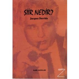ŞIIR NEDIR - JACQUES DERRIDA