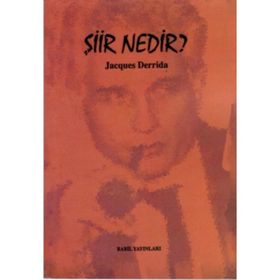 ŞIIR NEDIR - JACQUES DERRIDA