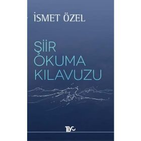ŞIIR OKUMA KILAVUZU - İSMET ÖZEL