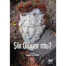 Şiir Ölüyor mu - Kolektif