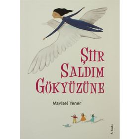 Şiir Saldım Gökyüzüne - Mavisel Yener