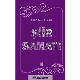 Şiir Sanatı - Erdoğan Alkan
