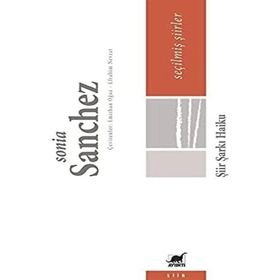 Şiir Şarkı Haiku - Sonia Sanchez