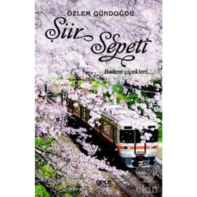 Şiir Sepeti 2 - Özlem Gündoğdu
