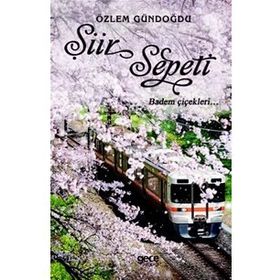 Şiir Sepeti 2 - Özlem Gündoğdu