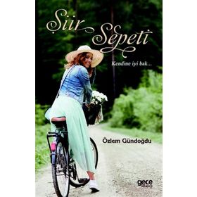 Şiir Sepeti - Özlem Gündoğdu