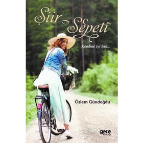 Şiir Sepeti - Özlem Gündoğdu