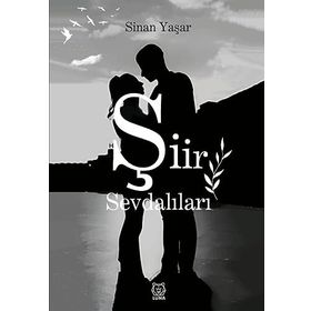 Şiir Sevdalıları Luna Yayınları