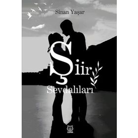 Şiir Sevdalıları Luna Yayınları