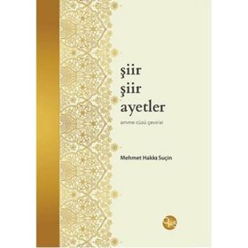 Şiir Şiir Ayetler - Mehmet Hakkı Suçin