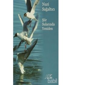Şiir Sularında Yeniden - Nuri Sağaltıcı