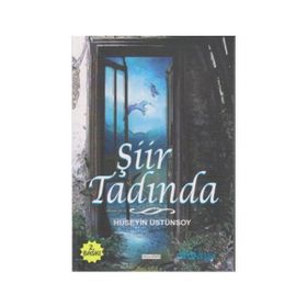 ŞİİR TADINDA - HÜSEYİN ÜSTÜNSOY