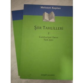 Şiir Tahlilleri 2 Cumhuriyet Devri Türk Şiiri - Mehmet Kaplan