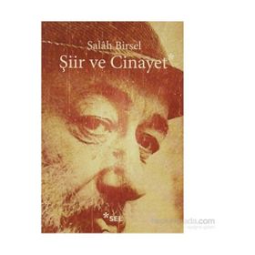 ŞİİR VE CINAYET - SALAH BIRSEL
