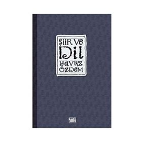 ŞİİR VE DIL - YAVUZ ÖZDEM