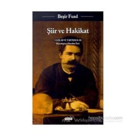 Şiir Ve Hakikat Yazılar Ve Tartışmalar - Beşir Fuad