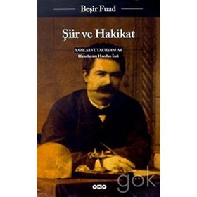 Şiir Ve Hakikat Yazılar Ve Tartışmalar - Beşir Fuad
