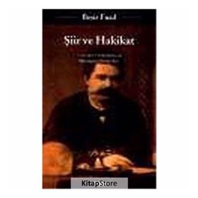 Şiir Ve Hakikat Yazılar Ve Tartışmalar - Beşir Fuad