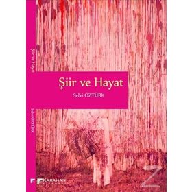 Şiir ve Hayat - Osman Bayraktar