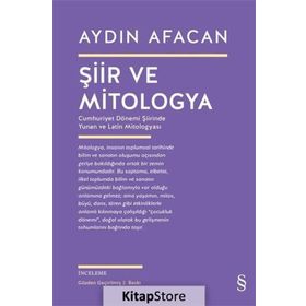 ŞİİR VE MITOLOGYA - AYDIN AFACAN