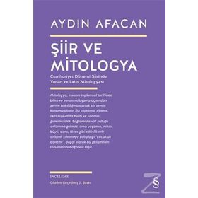 ŞİİR VE MITOLOGYA - AYDIN AFACAN