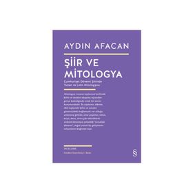ŞİİR VE MITOLOGYA - AYDIN AFACAN