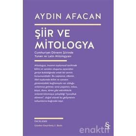 ŞİİR VE MITOLOGYA - AYDIN AFACAN