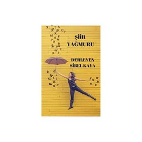 Şiir Yağmuru - Sibel Kaya