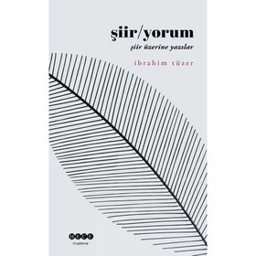Şiir / Yorum İbrahim Tüzer