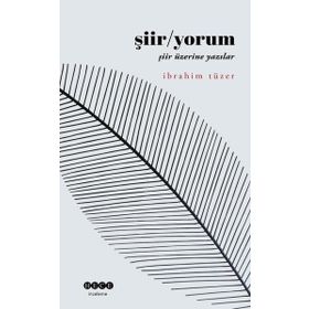 Şiir / Yorum İbrahim Tüzer