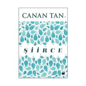 Şiirce - Canan Tan