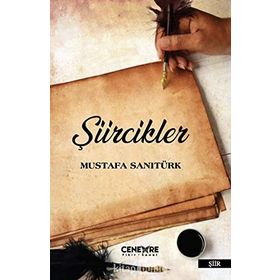 Şiircikler - Mustafa Sanıtürk
