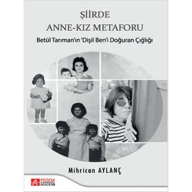 Şiirde Anne-Kız Metaforu - Pegem Akademi