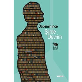 ŞİİRDE DEVRIM - ÖZDEMİR İNCE