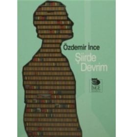 ŞİİRDE DEVRIM - ÖZDEMİR İNCE