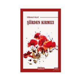 Şiirden Kırmızı - Hikmet Kızıl