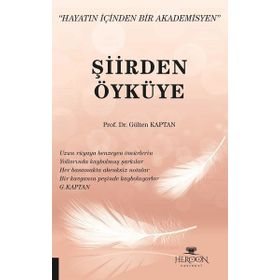 Şiirden Öyküye - Gülten Kaptan