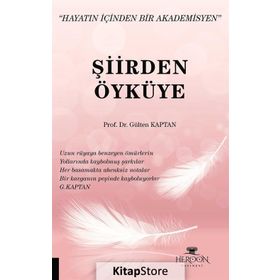 Şiirden Öyküye - Gülten Kaptan